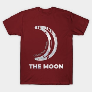 The Moon, Our Celestial Pearl T-Shirt